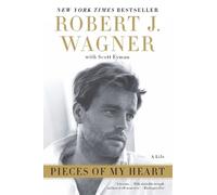 Robert J Wagner Scott Eyman Pieces of My Heart (Tascabile)