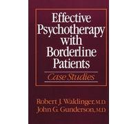 Robert J. Waldinger John Effective Psychotherapy with Border (Copertina rigida)