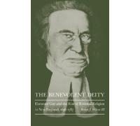 Robert J. Wilson III The Benevolent Deity (Copertina rigida)