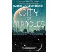 Robert Jackson Bennett City of Miracles (Tascabile) Divine Cities