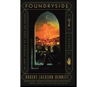 Robert Jackson Bennett Foundryside (Tascabile) Founders Trilogy