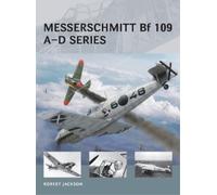 Robert Jackson Messerschmitt Bf 109 A-D series (Tascabile) Air Vanguard