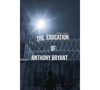Robert Jackson The Education of Anthony Bryant (Tascabile)