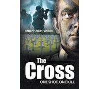 Robert Jake Funston The Cross (Tascabile)