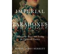 Robert James Merrett Imperial Paradoxes (Tascabile)