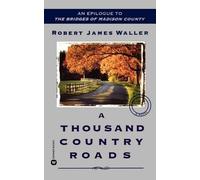 Robert James Waller – A Thousand Country Roads – Tascabile