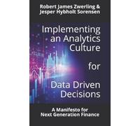 Robert James Zwerling Jesp Implementing an Analytics Culture for Da (Tascabile)