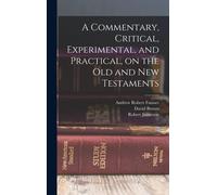 Robert Jamieson A Commentary, Critical, Experimental, and Pra (Copertina rigida)