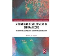 Robert Jan Pijpers Mining and Development in Sierra Leone (Copertina rigida)