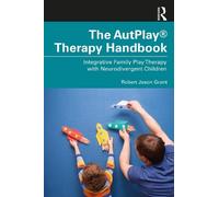 Robert Jason Grant The AutPlay® Therapy Handbook (Tascabile)