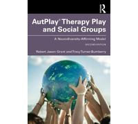 Robert Jason Grant Tracy Turner-Bu AutPlay® Therapy Play and Social (Tascabile)