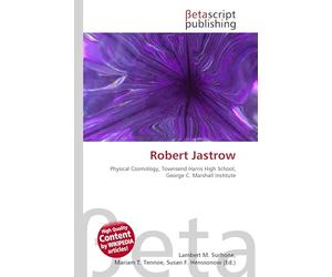 Robert Jastrow: Physical Cosmology, Townsend Harris High School, George C. Marshall Institute