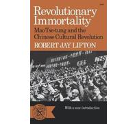 Robert Jay Lifton Revolutionary Immortality (Tascabile)