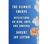 Robert Jay Lifton The Climate Swerve (Copertina rigida)