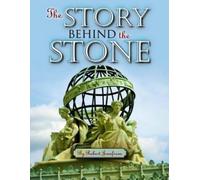 Robert Jeanfreau Story Behind the Stone, The (Tascabile)