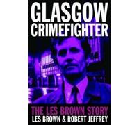 Robert Jeffrey Sheila Brown Glasgow Crimefighter (Tascabile)