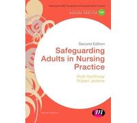 Robert Jenkins Ruth Northway Safeguarding Adults in Nursing Practice (Tascabile)
