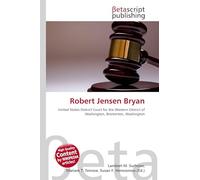 Robert Jensen Bryan: United States District Court for the Western District of Washington, Bremerton, Washington