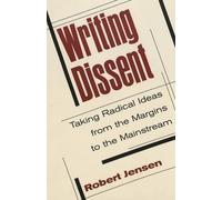 Robert Jensen Writing Dissent (Tascabile) Media and Culture