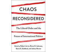 Robert Jervis Chaos Reconsidered (Copertina rigida)