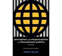 Robert Jervis Perception and Misperception in International Politics (Tascabile)