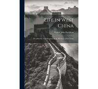 Robert John Davidson Life in West China (Tascabile)