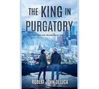 Robert John DeLuca The King in Purgatory (Tascabile) Nelson Famly Saga