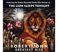 Robert John Greatest Hits - The Lion Sleeps Tonight (Vinyl LP)