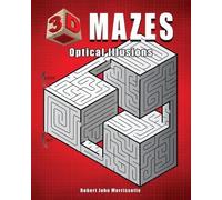 Robert John Morrissette 3D Mazes (Tascabile)