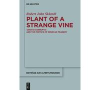 Robert John Sklenár Plant of a Strange Vine (Copertina rigida)
