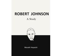 Robert Johnson: A Study