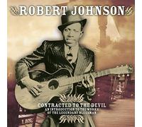 Robert Johnson - Contracted To The Devil