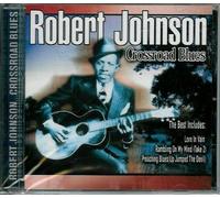 Robert Johnson - Crossroad Blues