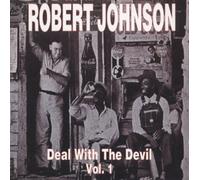 Robert Johnson - Deal With the Devil