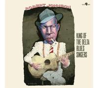 Robert Johnson King of the Delta Blues Singers (Vinyl LP) Limited 12" Album