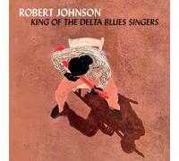 Robert Johnson King of the Delta Blues Singers (+3 Bonus Tracks) (Vinyl LP)