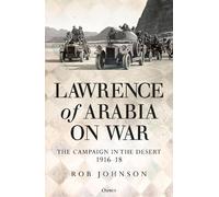 Robert Johnson Lawrence of Arabia on War (Copertina rigida)