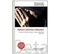 Robert Johnson (Martyr): Thomas Ford (Catholic Martyr), Thomas Aufield, Mark Barkworth