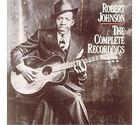 Robert Johnson: The Complete Recordings by Robert Johnson