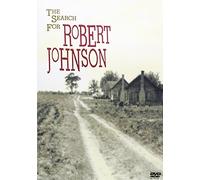 Robert Johnson - The Search Of Robert Johnson