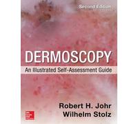 Robert Johr Wilhelm Dermoscopy: An Illustrated Self-Assessment Guid (Tascabile)