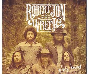 Robert Jon And The Wreck - Glory Bound