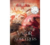 Robert Jones The Valor of Sorcerers (Tascabile) Honor of Dragons