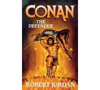 Robert Jordan Conan the Defender (Tascabile) Conan