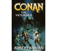 Robert Jordan Conan the Victorious (Tascabile)