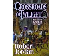 Robert Jordan Crossroads of Twilight (Copertina rigida)