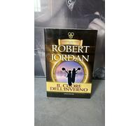 ROBERT JORDAN IL CUORE DELL'INVERNO LA RUOTA DEL TEMPO V.9 FANNUCCI EDITORE