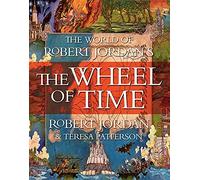 Robert Jordan Teresa P The World of Robert Jordan's the Wheel (Copertina rigida)