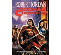 Robert Jordan The Conan Chronicles (Tascabile) Conan