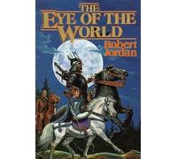 The Eye of the World by Jordan, Robert